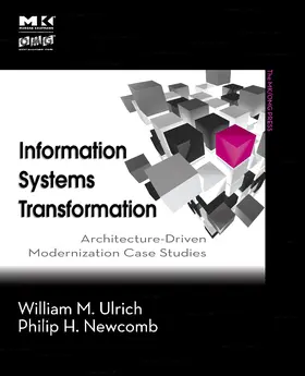 Ulrich / Newcomb | Information Systems Transformation | Buch | 978-0-12-374913-0 | sack.de