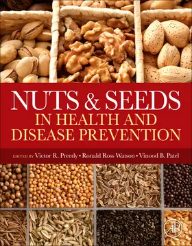 Preedy / Watson | Nuts and Seeds in Health and Disease Prevention | Buch | 978-0-12-375688-6 | sack.de