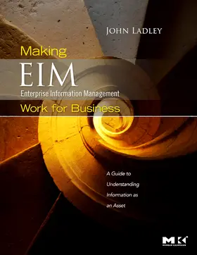 Ladley |  Making Enterprise Information Management (EIM) Work for Business | Buch |  Sack Fachmedien