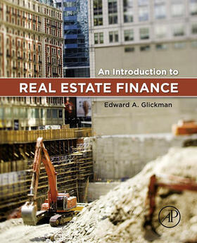 Glickman | An Introduction to Real Estate Finance | E-Book | sack.de