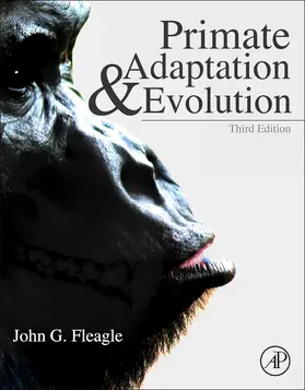 Fleagle | Primate Adaptation and Evolution | Buch | 978-0-12-378632-6 | sack.de