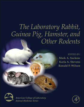 Suckow / Stevens / Wilson | The Laboratory Rabbit, Guinea Pig, Hamster, and Other Rodents | Buch | 978-0-12-380920-9 | sack.de
