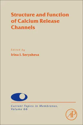 Serysheva | Structure and Function of Calcium Release Channels | Buch | 978-0-12-381037-3 | sack.de