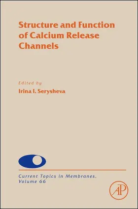 Serysheva |  Structure and Function of Calcium Release Channels | eBook | Sack Fachmedien