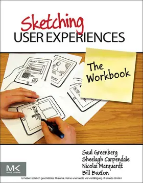Greenberg / Carpendale / Marquardt | Sketching User Experiences: The Workbook | E-Book | sack.de