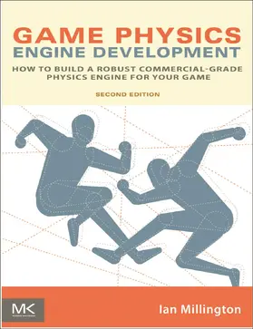 Millington | Game Physics Engine Development | Buch | 978-0-12-381976-5 | www.sack.de