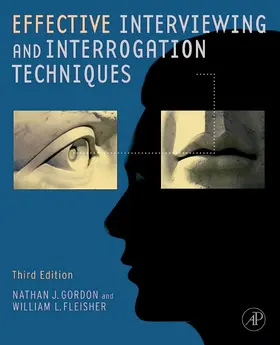 Gordon / Fleisher | Effective Interviewing and Interrogation Techniques | E-Book | www.sack.de
