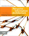 Resmini / Rosati |  Pervasive Information Architecture | Buch |  Sack Fachmedien