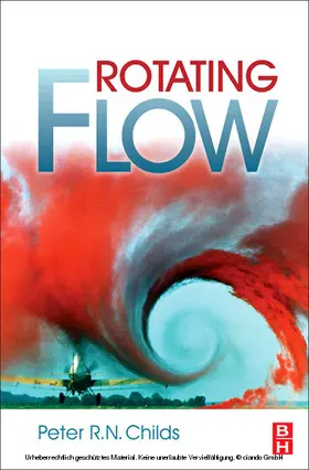Childs BSc. (Hons) / Childs | Rotating Flow | E-Book | sack.de