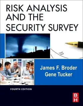 Broder / Tucker | Risk Analysis and the Security Survey | E-Book | www.sack.de