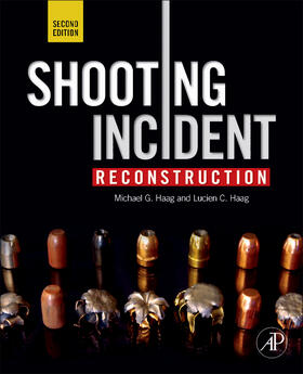 Haag | Shooting Incident Reconstruction | Buch | 978-0-12-382241-3 | sack.de