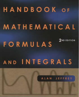 Jeffrey |  Handbook of Mathematical Formulas and Integrals | Buch |  Sack Fachmedien