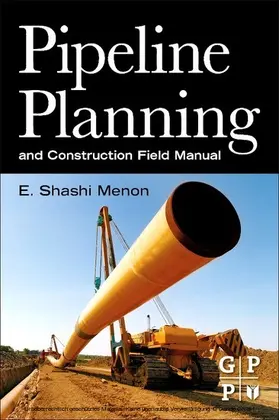 Menon | Pipeline Planning and Construction Field Manual | E-Book | www.sack.de