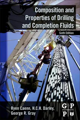 Caenn / Darley / Gray |  Composition and Properties of Drilling and Completion Fluids | eBook | Sack Fachmedien