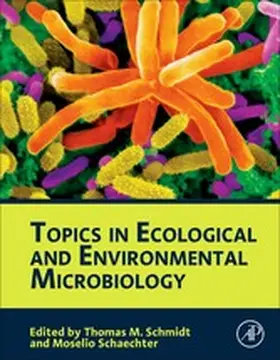 Schmidt / Schaechter | Topics in Ecological and Environmental Microbiology | E-Book | www.sack.de