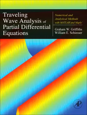 Griffiths / Schiesser |  Traveling Wave Analysis of Partial Differential Equations | Buch |  Sack Fachmedien