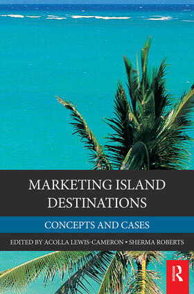Lewis / Lewis-Cameron / Roberts |  Marketing Island Destinations | Buch |  Sack Fachmedien
