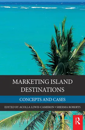 Lewis / Lewis-Cameron / Roberts |  Marketing Island Destinations | Buch |  Sack Fachmedien