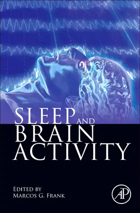 Frank | Sleep and Brain Activity | Buch | 978-0-12-384995-3 | www.sack.de