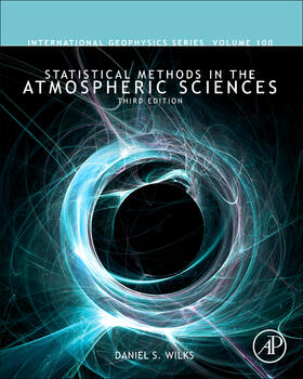 Wilks | Statistical Methods in the Atmospheric Sciences | Buch | 978-0-12-385022-5 | sack.de