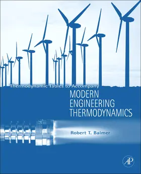 Balmer | Thermodynamic Tables to Accompany Modern Engineering Thermodynamics | Buch | 978-0-12-385038-6 | www.sack.de
