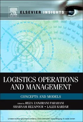 Farahani / Rezapour / Kardar |  Logistics Operations and Management | eBook | Sack Fachmedien