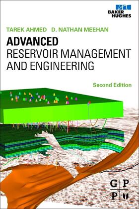 Ahmed / Meehan / PhD | Advanced Reservoir Management and Engineering | E-Book | sack.de