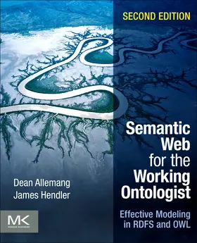 Allemang / Hendler |  Semantic Web for the Working Ontologist | Buch |  Sack Fachmedien