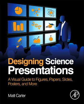 Carter |  Designing Science Presentations | Buch |  Sack Fachmedien
