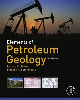 Selley / Sonnenberg | Elements of Petroleum Geology | E-Book | sack.de