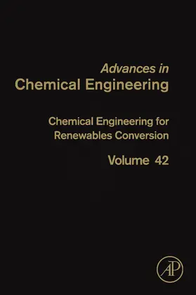 Chemical Engineering for Renewables Conversion | Buch | 978-0-12-386505-2 | sack.de