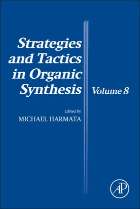 Harmata | Strategies and Tactics in Organic Synthesis | Buch | 978-0-12-386540-3 | sack.de