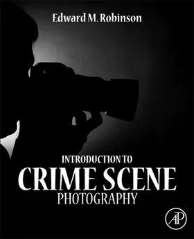 Robinson | Introduction to Crime Scene Photography | E-Book | sack.de