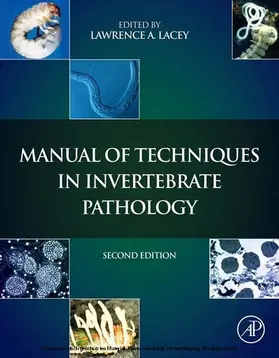 Lacey | Manual of Techniques in Invertebrate Pathology | E-Book | www.sack.de