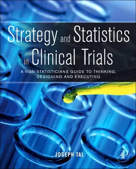 Tal |  Strategy and Statistics in Clinical Trials | Buch |  Sack Fachmedien