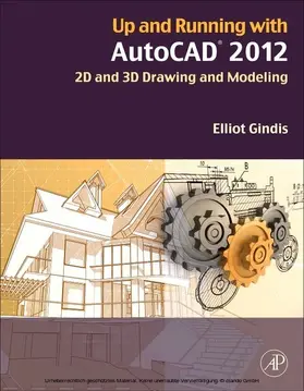 Gindis |  Up and Running with AutoCAD 2012 | eBook | Sack Fachmedien