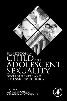 Bromberg / O'Donohue |  Handbook of Child and Adolescent Sexuality | Buch |  Sack Fachmedien