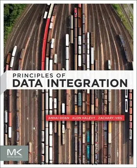 Doan / Halevy / Ives | Principles of Data Integration | E-Book | sack.de
