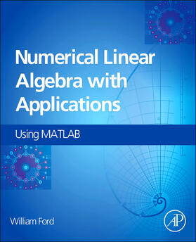 Ford | Numerical Linear Algebra with Applications | Buch | 978-0-12-394435-1 | sack.de