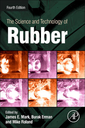 Mark / Erman / Roland | The Science and Technology of Rubber | Buch | 978-0-12-394584-6 | sack.de