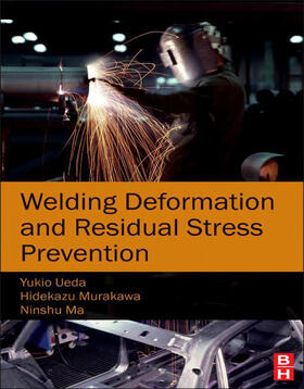 Ueda / Murakawa / Ma | Welding Deformation and Residual Stress Prevention | E-Book | sack.de