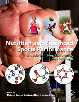 Bagchi / Nair / Sen | Nutrition and Enhanced Sports Performance | Buch | 978-0-12-396454-0 | www.sack.de