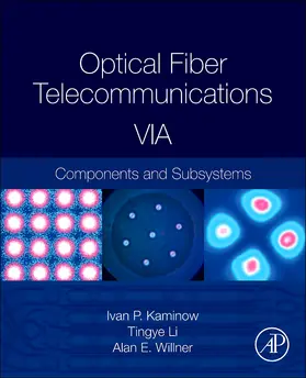 Kaminow / Li / Willner |  Optical Fiber Telecommunications Volume Via | Buch |  Sack Fachmedien