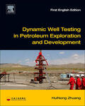 Zhuang |  Dynamic Well Testing in Petroleum Exploration and Development | Buch |  Sack Fachmedien