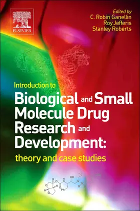 Ganellin / Jefferis / Roberts | Introduction to Biological and Small Molecule Drug Research and Development | Buch | 978-0-12-397176-0 | www.sack.de
