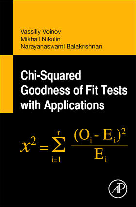 Balakrishnan / Voinov / Nikulin | Chi-Squared Goodness of Fit Tests with Applications | Buch | 978-0-12-397194-4 | sack.de
