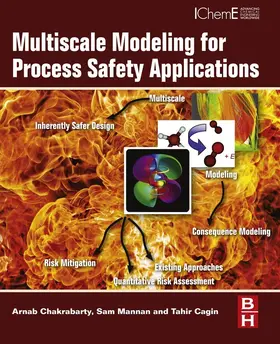 Chakrabarty / Mannan / Cagin | Multiscale Modeling for Process Safety Applications | E-Book | www.sack.de