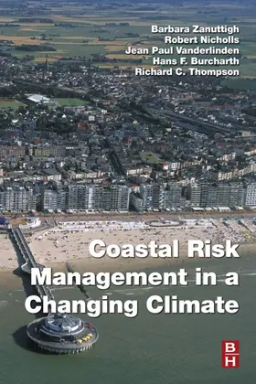 Zanuttigh / Nicholls / Vanderlinden | Coastal Risk Management in a Changing Climate | E-Book | sack.de