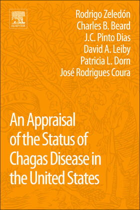 Zeledon / Beard / Pinto Dias | An Appraisal of the status of Chagas disease in the United States | E-Book | sack.de