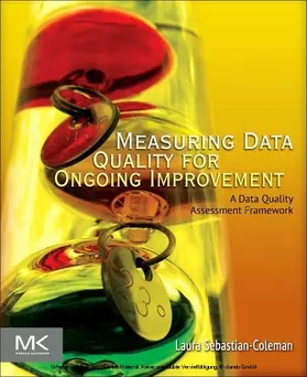 Sebastian-Coleman |  Measuring Data Quality for Ongoing Improvement | eBook | Sack Fachmedien